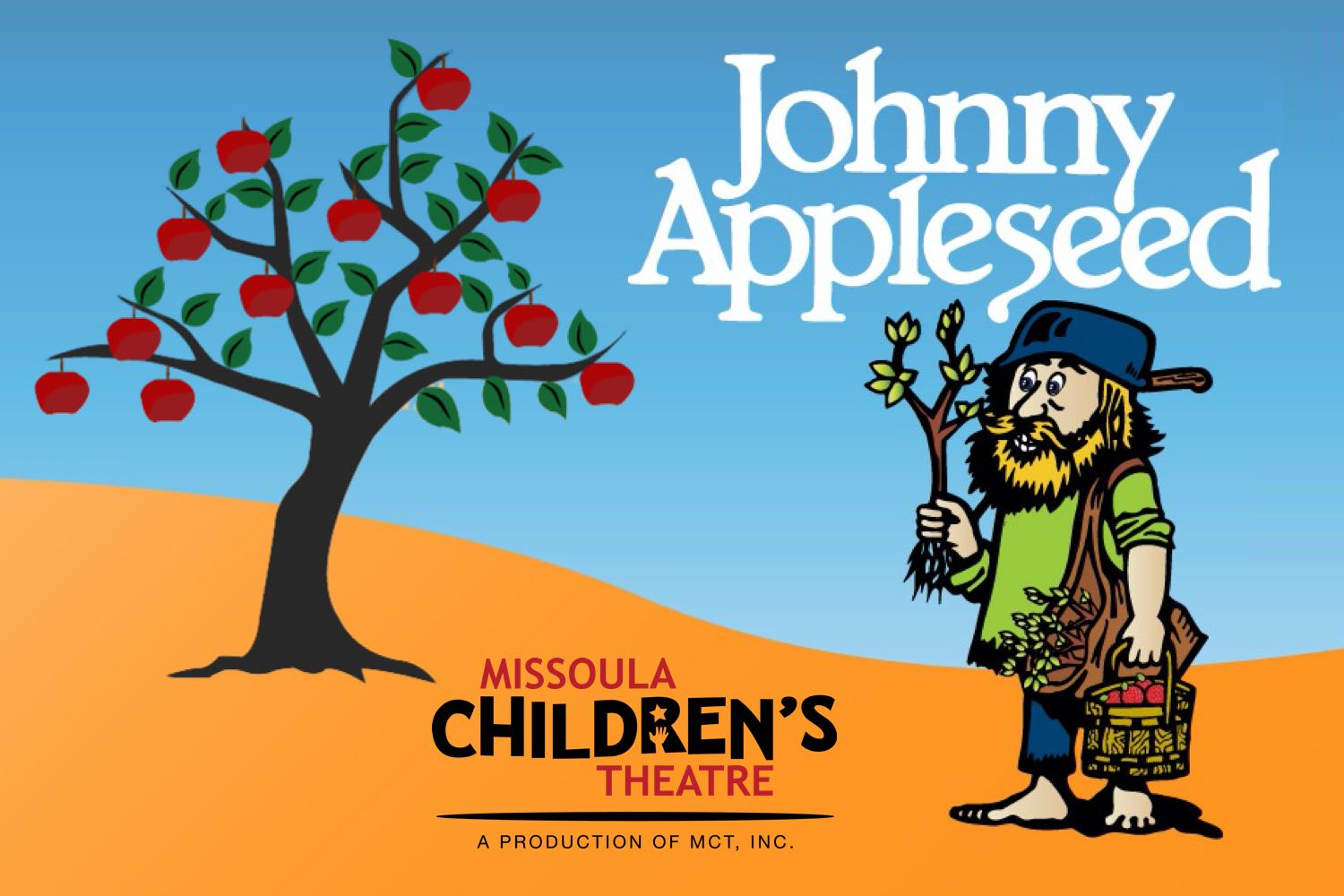 Johnny Appleseed Missoula Children's Theatre
