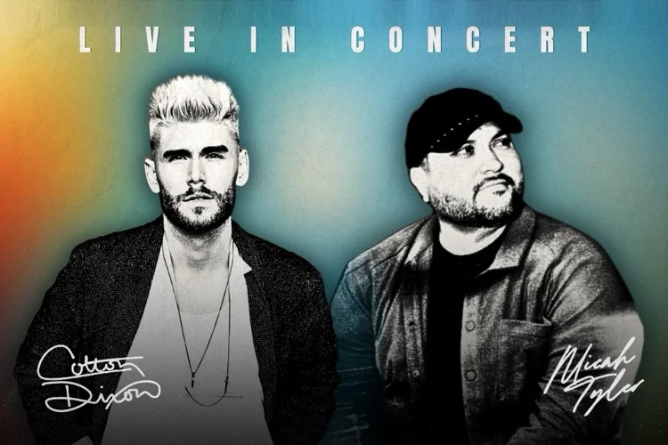Colton Dixon & Micah Tyler